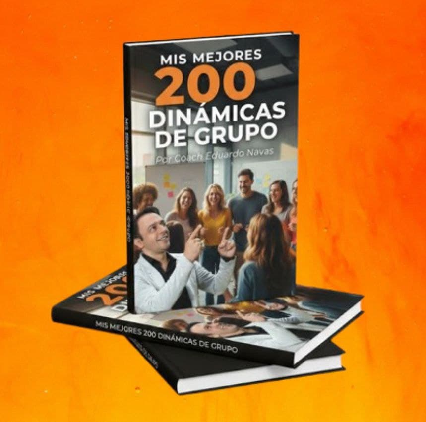 Portada del ebook Mis Mejores 200 Dinámicas de Grupo por Coach Eduardo Navas